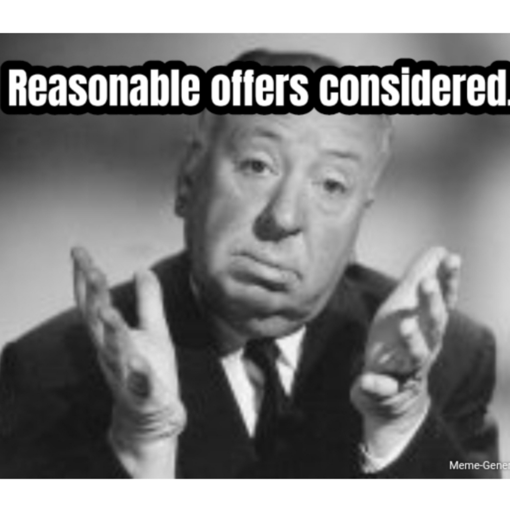 REASONABLE OFFERS ALWAYS CONSIDERED
